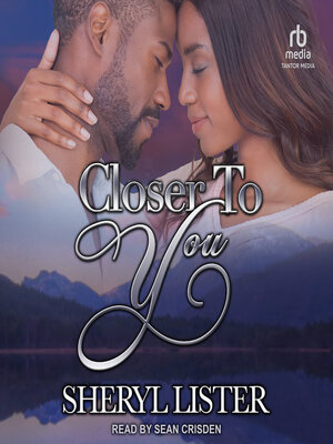 cover image of Closer to You